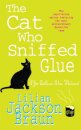 The Cat Who Sniffed Glue (The Cat Who… Mysteries, Book 8)