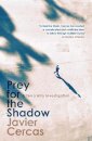 Prey For The Shadow