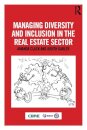 Managing Diversity and Inclusion in the Real Estate Sector