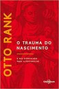 O Trauma Do Nascimento