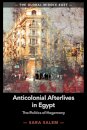 Anticolonial Afterlives in Egypt