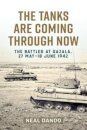 The Tanks are Coming Through Now