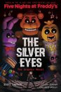 The Silver Eyes: Five Nights at Freddy's (Five Nights at Freddy's Graphic Novel #1)