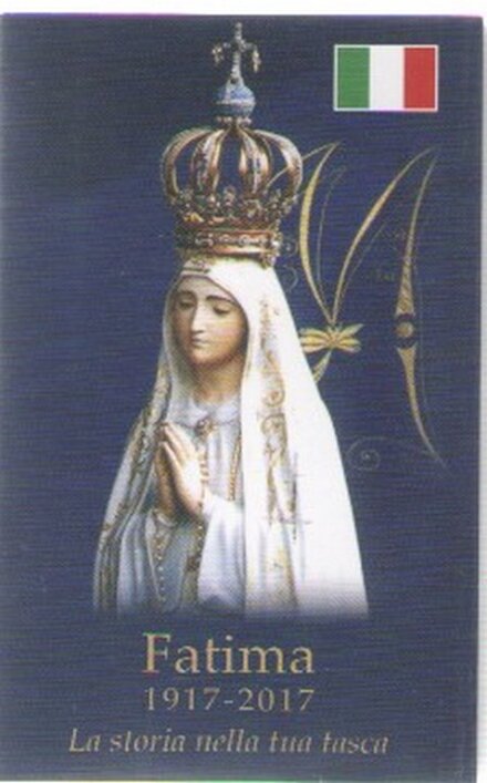 Fátima 1917-2017 – La Storia nella Tua Tasca