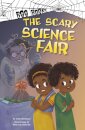 The Scary Science Fair
