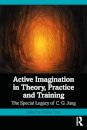 Active Imagination in Theory, Practice and Training