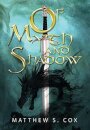 Of Myth and Shadow