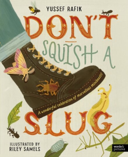Don't Squish a Slug