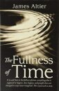 The Fullness of Time