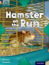 Project X Origins: Pink Book Band, Oxford Level 1+: My Home: Hamster on the Run