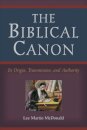 The Biblical Canon – Its Origin, Transmission, and Authority
