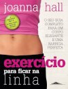Exercicio Para Ficar Na Linha