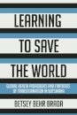 Learning to Save the World
