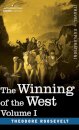 The Winning of the West, Vol. I (in four volumes)