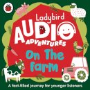 Ladybird Audio Adventures: On the Farm