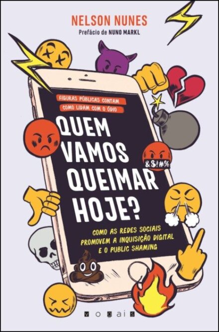 Quem Vamos Queimar Hoje? Como as Redes Sociais Promovem a Inquisição Digital e o Public Shaming
