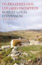 Os Prazeres Dos Lugares Inóspitos
