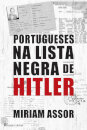 Portugueses na Lista Negra de Hitler