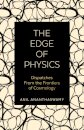 The Edge of Physics