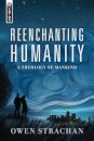 Reenchanting Humanity