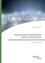Next Generation Optical Wireless Communication Systems