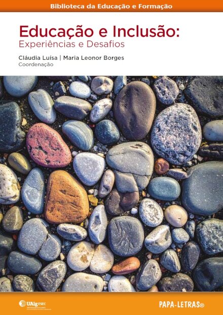 Educação e Inclusão: Experiências e Desafios