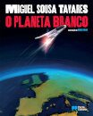 O Planeta Branco - Edição de Luxo