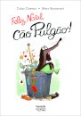 Feliz Natal, Cão Pulgão!