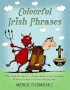 Colourful Irish Phrases