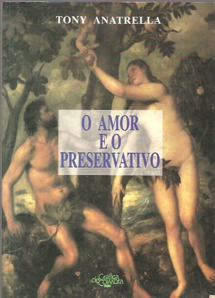 O Amor e o Preservativo