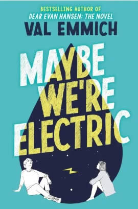 Maybe We'Re Electric