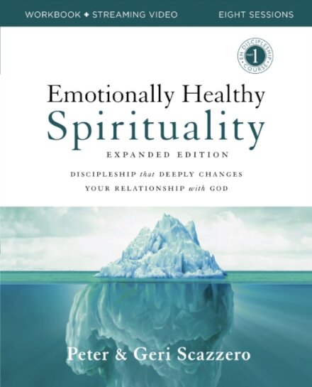 Emotionally Healthy Spirituality Expanded Edition Workbook plus Streaming Video