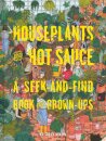 Houseplants and Hot Sauce