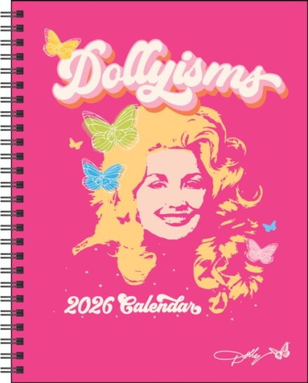 Dollyisms: Dolly Parton's 12-Month 2026 Softcover Monthly/Weekly Planner Calendar