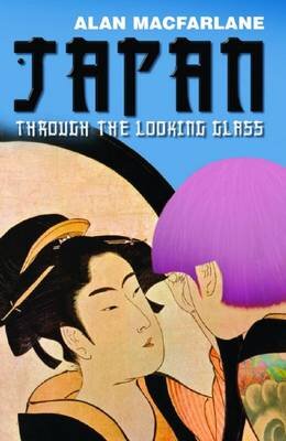 Japan Through The Looking Glass