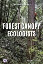 Forest Canopy Ecologists