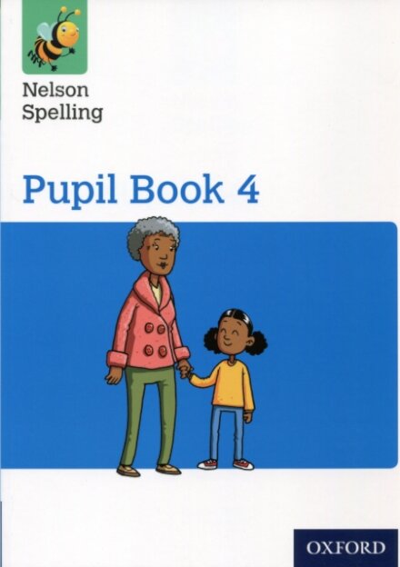Nelson Spelling Pupil Book 4 Year 4/P5