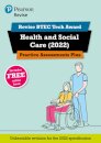 Pearson REVISE BTEC 2022 Tech Award Health and Social Care Practice Assessments Plus - for 2026, 2027 exams