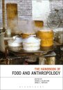 The Handbook of Food and Anthropology