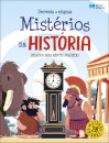 Mistérios na História  Desafios para mentes inquietas