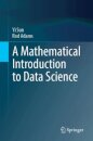 A Mathematical Introduction to Data Science