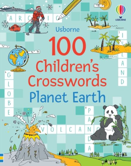 100 Children's Crosswords: Planet Earth