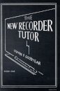 The New Recorder Tutor, Book I