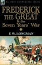 Frederick the Great & the Seven Years' War