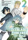 The Iceblade Sorcerer Shall Rule the World 2