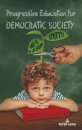 Progressive Education for Democratic Society