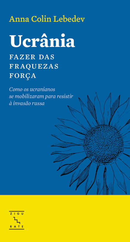 Ucrânia. Fazer das Fraquezas Força