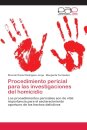 Procedimiento pericial para las investigaciones del homicidio