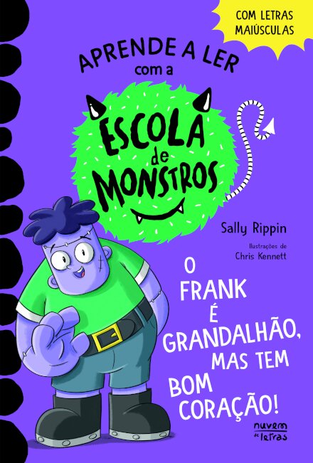 Escola de Monstros 9: O Frank É Grandalhão, Mas Tem Bom Coração!