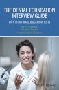 The Dental Foundation Interview Guide